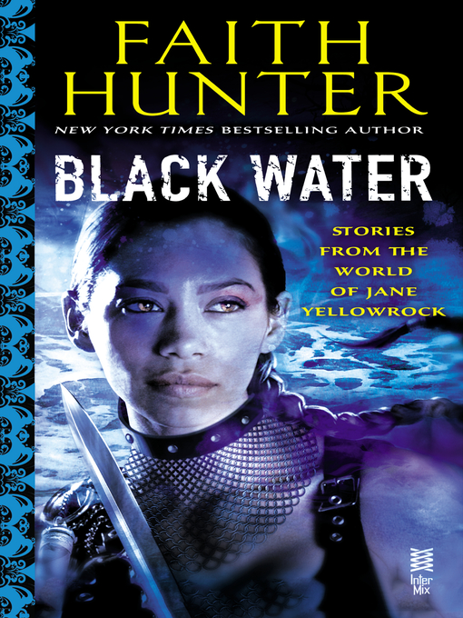 Title details for Black Water by Faith Hunter - Available